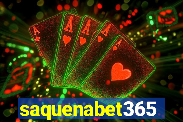 saquenabet365