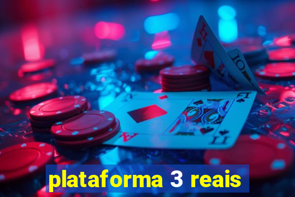 plataforma 3 reais