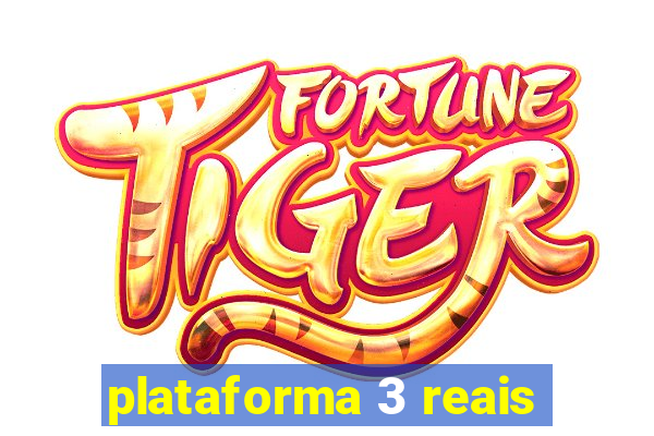 plataforma 3 reais