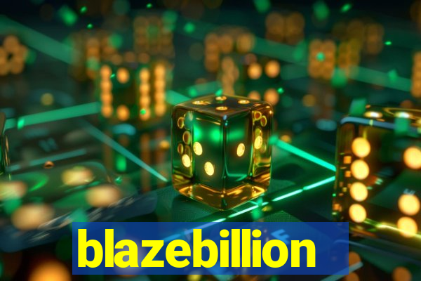 blazebillion