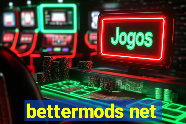 bettermods net