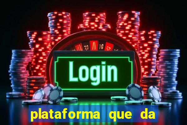 plataforma que da 30 reais no cadastro