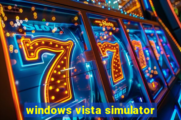 windows vista simulator