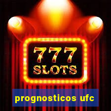 prognosticos ufc