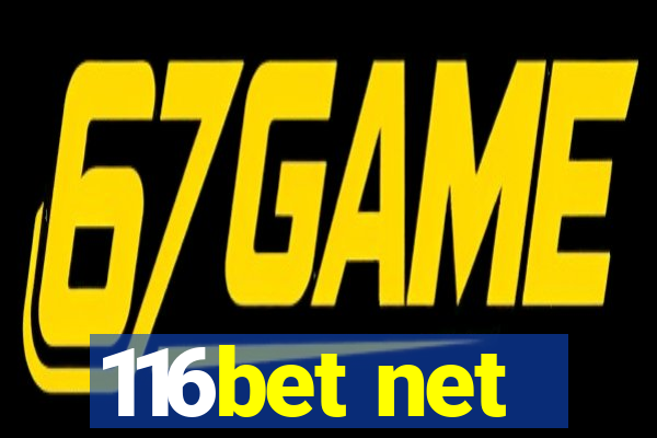 116bet net