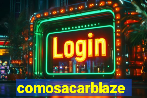 comosacarblaze