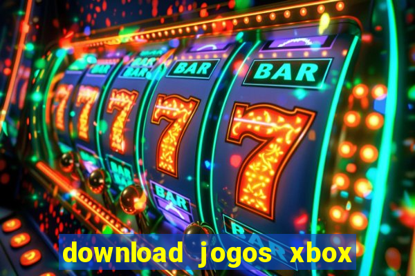 download jogos xbox 360 xex