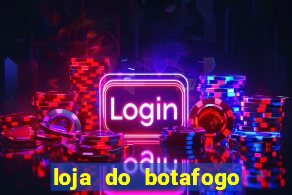 loja do botafogo nova america