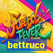 bettruco