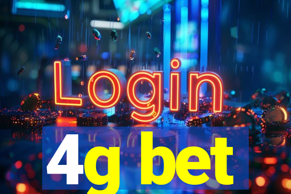 4g bet