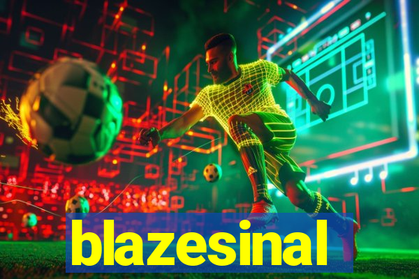 blazesinal