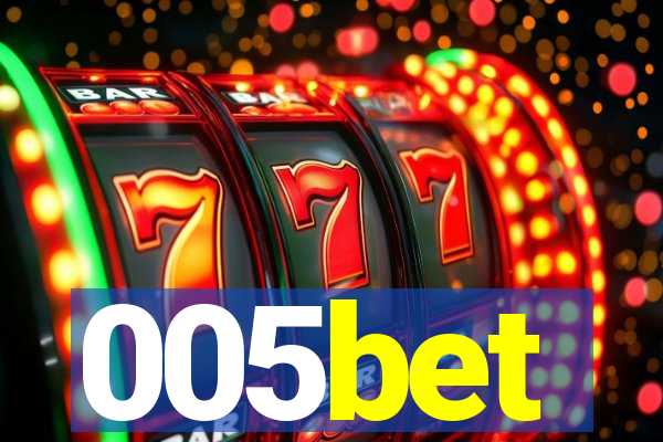 005bet