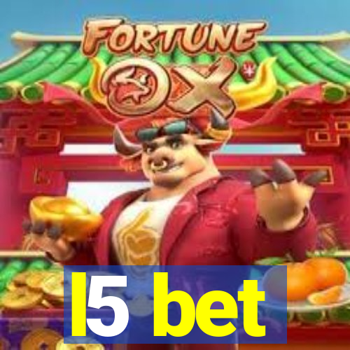 l5 bet