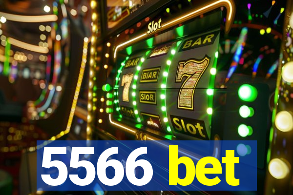 5566 bet