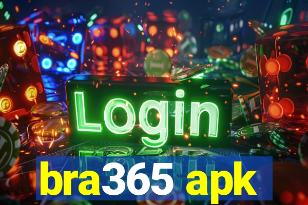 bra365 apk