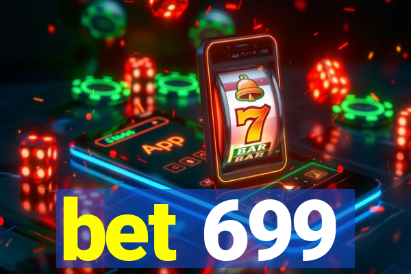 bet 699