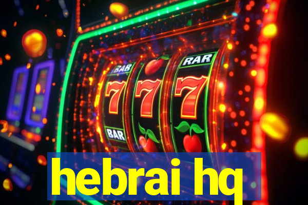 hebrai hq