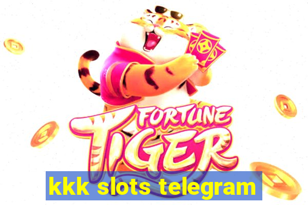 kkk slots telegram