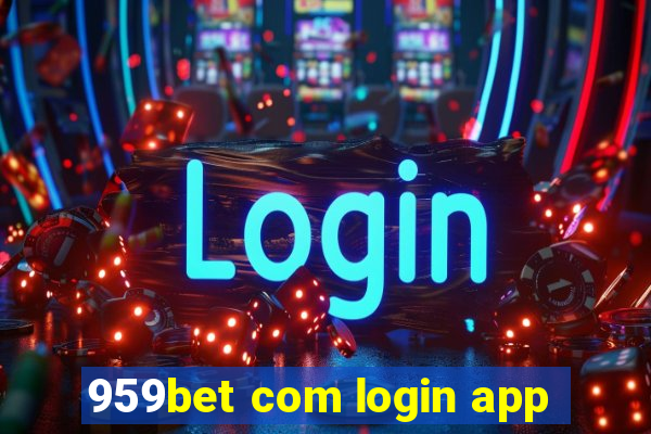 959bet com login app