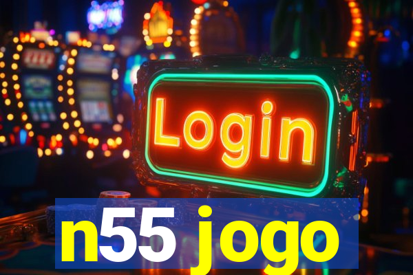 n55 jogo