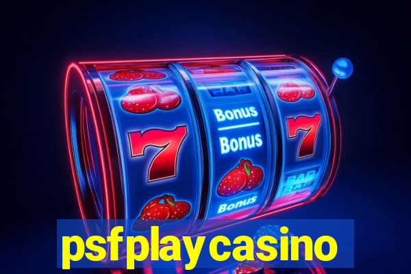 psfplaycasino