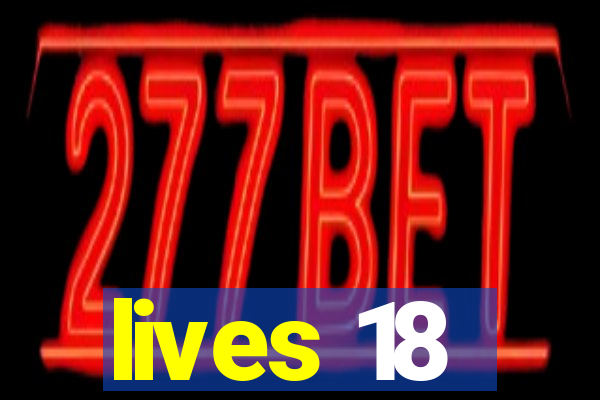 lives 18
