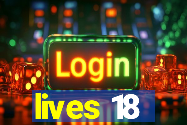 lives 18