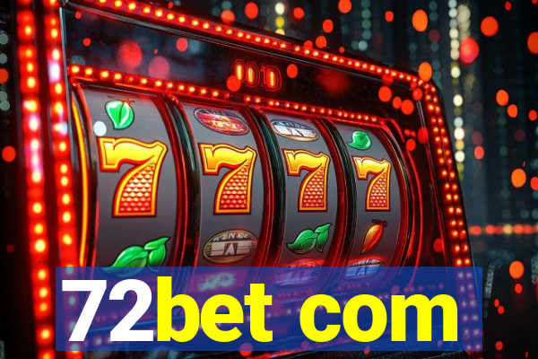 72bet com