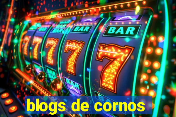 blogs de cornos