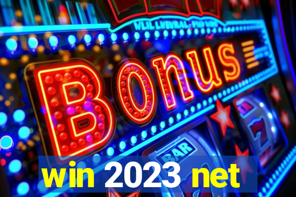 win 2023 net