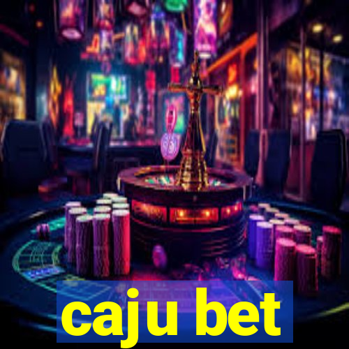 caju bet