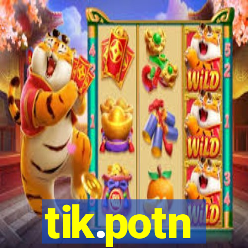 tik.potn