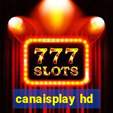 canaisplay hd