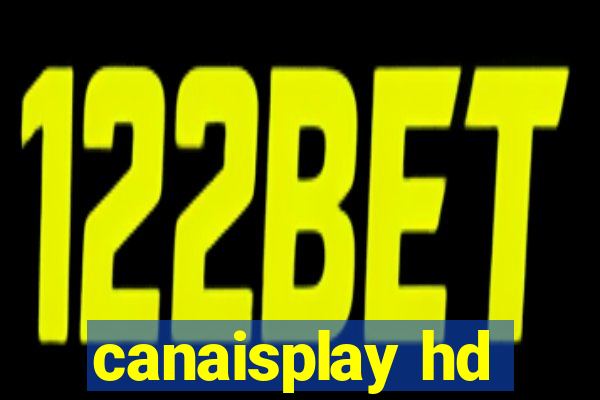 canaisplay hd