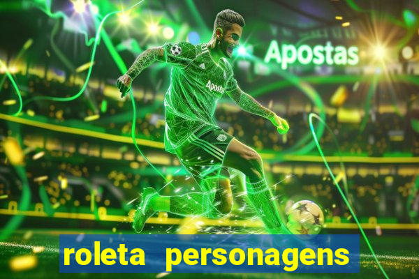 roleta personagens de anime