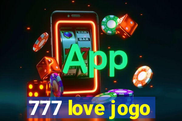 777 love jogo