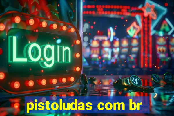 pistoludas com br