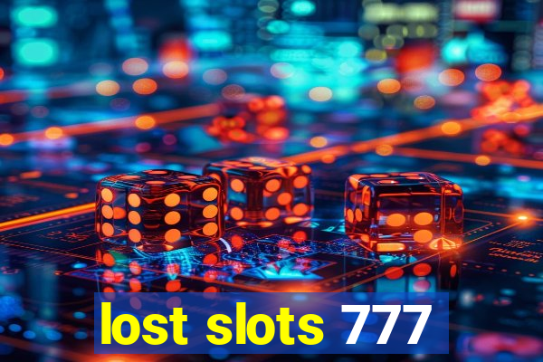 lost slots 777