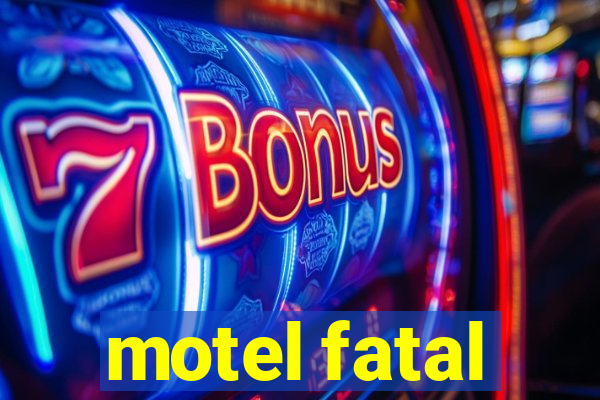 motel fatal