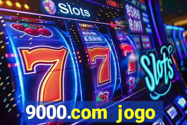 9000.com jogo cassino baixar