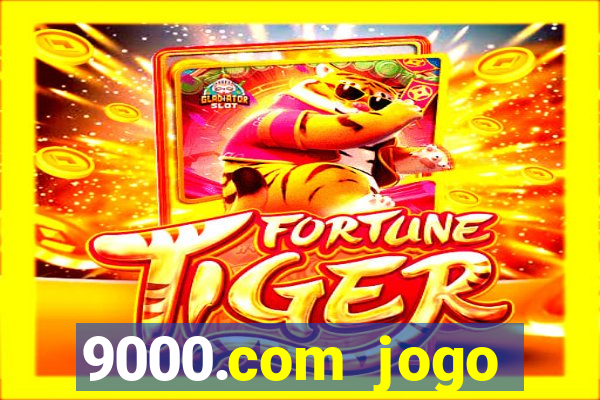 9000.com jogo cassino baixar