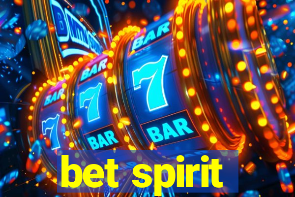bet spirit