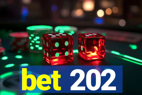 bet 202