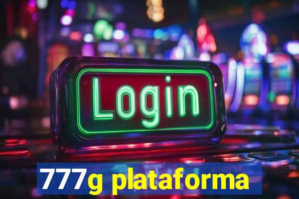 777g plataforma
