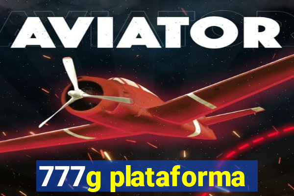 777g plataforma