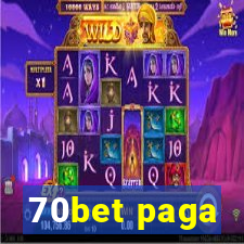 70bet paga