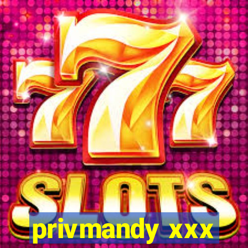 privmandy xxx