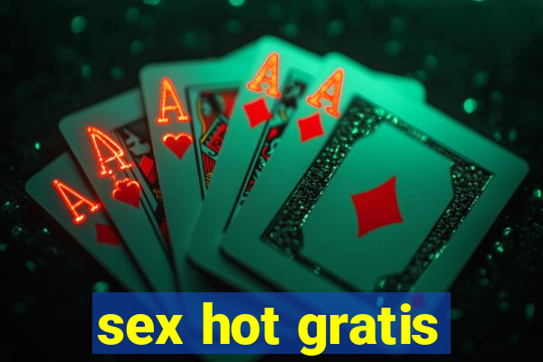 sex hot gratis