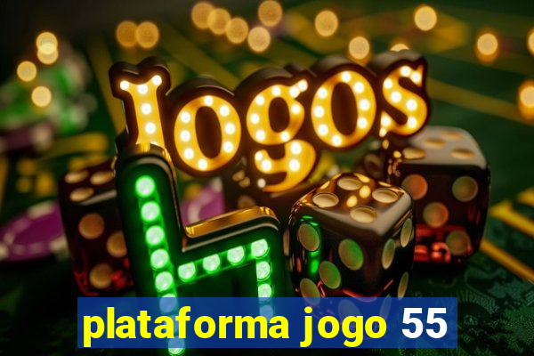 plataforma jogo 55