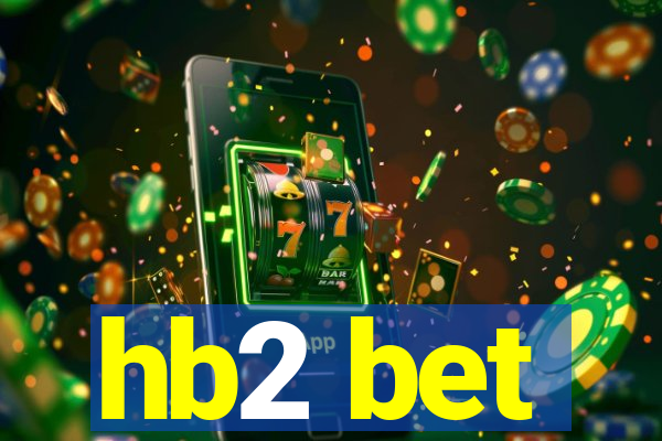 hb2 bet